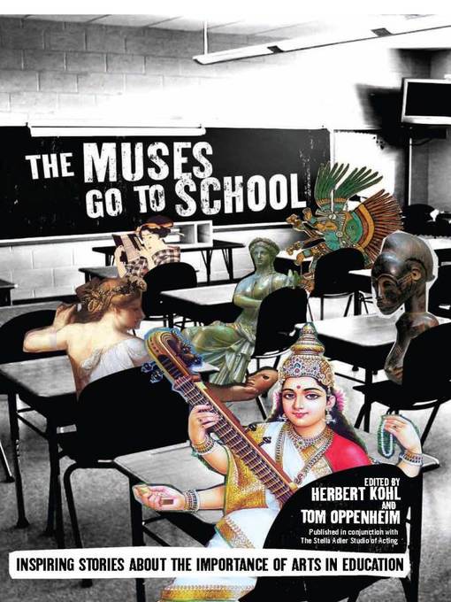 Title details for The Muses Go to School by Herbert Kohl - Available